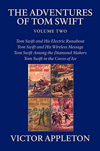The Adventures of Tom Swift, Volume Two