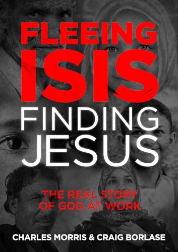 Fleeing Isis Finding Jesus--It