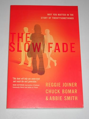 The Slow Fade, The