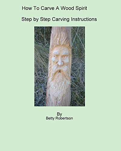 How To Carve A Wood Spirit