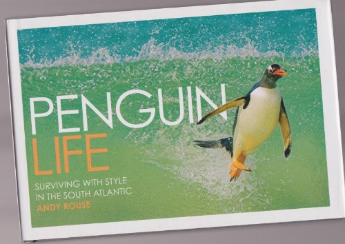 Penguin Life Surviving with Style in the South Atlantic