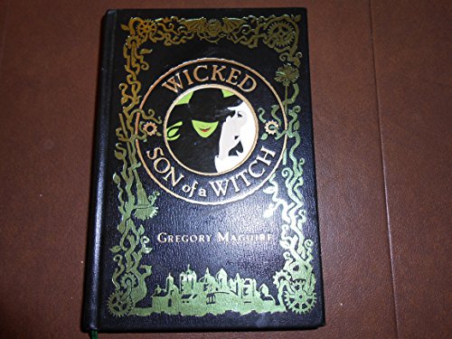 Wicked - Son of a Witch