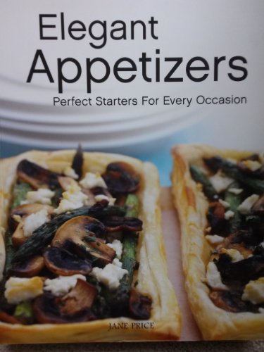 Elegant Appetizers: Perfect Starters For Every Occasion
