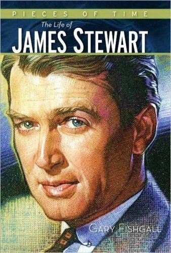 Pieces of Time: the Life of James Stewart