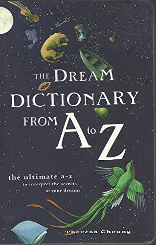 The Dream Dictionary From A to Z