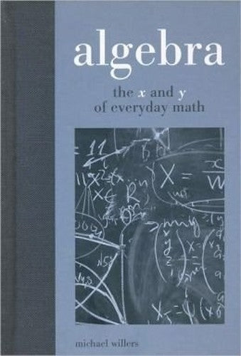 Algebra - The x And y of Everyday Math