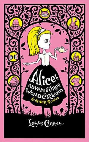 Alice's Adventures in Wonderland & Other Stories (Barnes & Noble Collectible Editions)