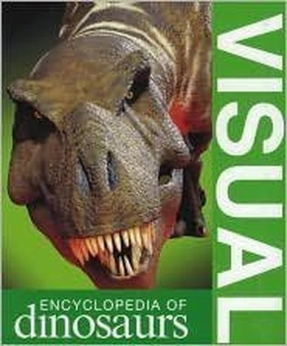 Visual Encyclopedia of Dinosaurs