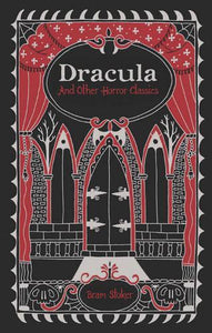 Dracula and Other Horror Classics (Barnes & Noble Collectible Editions) 