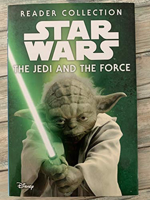 Star Wars The Jedi and the Force