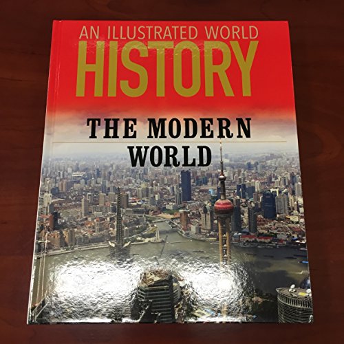 An Illustrated World History: The Modern World