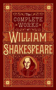 The Complete Works of William Shakespeare (Barnes & Noble Collectible Editions) 