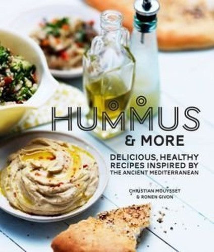 Hummus  More Delicious Healthy Recipes Inspired by the Ancient Mediterranean