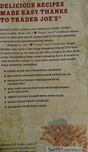 The I Love Trader Joe's Cookbook: More Than 150 Delicious Recipes Using Only Foods From the World