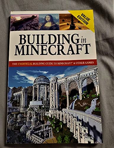 Building in Minecraft The Unofficial Building Guide to Minecraft  Other Game