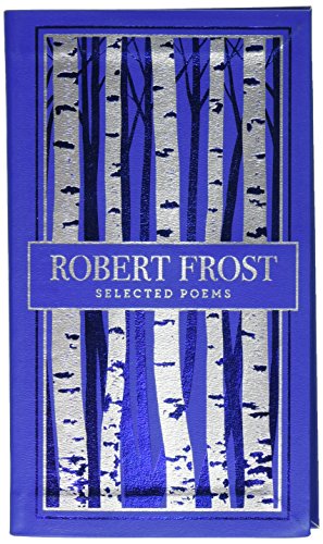 Robert Frost : Selected Poems