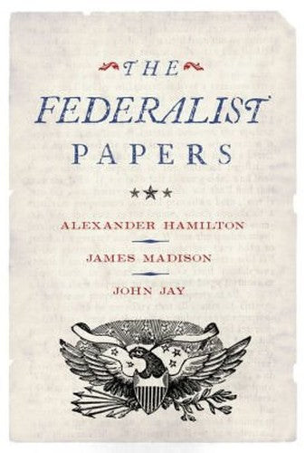 The Federalist Papers