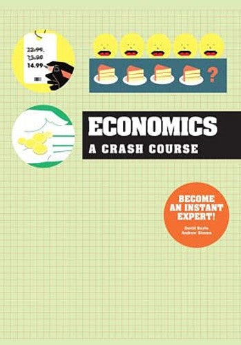 Crash Course: Economics