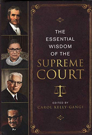 The Essential Wisdom of the Supreme Court