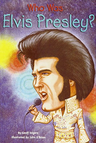 Who Was Elvis Presley?
