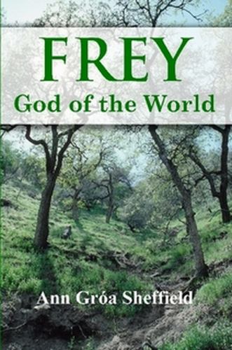 Frey, God of the World