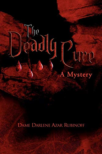 The Deadly Cure