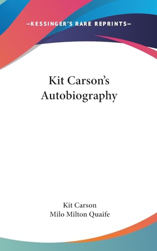 Kit Carson's Autobiography