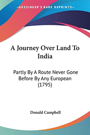 A Journey Over Land To India