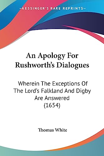 An Apology For Rushworth's Dialogues