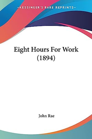 Eight Hours For Work (1894)