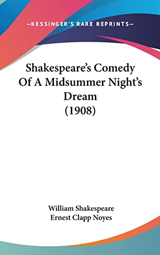 Shakespeare's Comedy Of A Midsummer Night's Dream (1908)