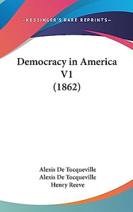 Democracy in America V1 (1862) 