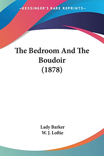 The Bedroom And The Boudoir (1878)