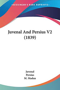 Juvenal And Persius V2 (1839) 