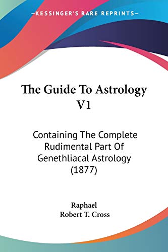 The Guide To Astrology V1