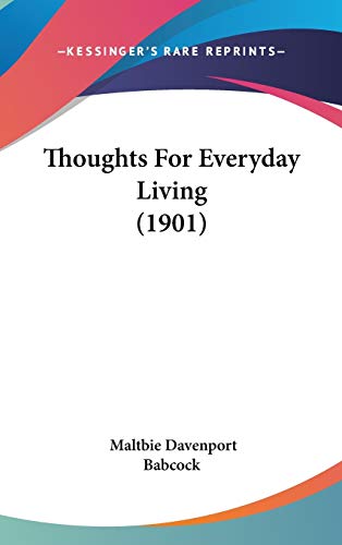 Thoughts For Everyday Living (1901)