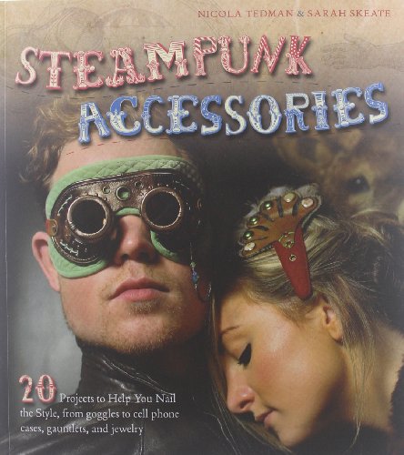 Steampunk Accessories