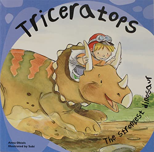 Triceratops: The Strongest Dinosaur