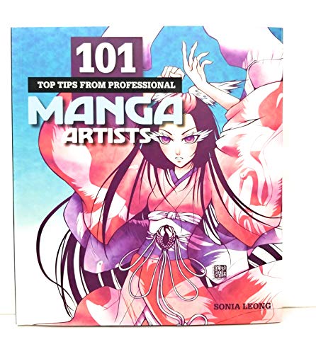 101 Top Tips from Professional Manga Artists