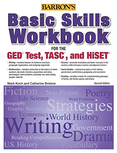 Basic Skills Workbook For The GED (R) TEST, TASC, And HiSET