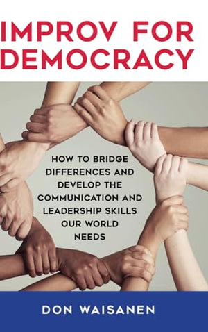 Improv for Democracy