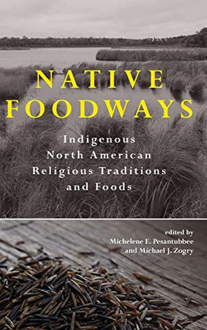 Native Foodways