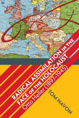Radical Assimilation in the Face of the Holocaust
