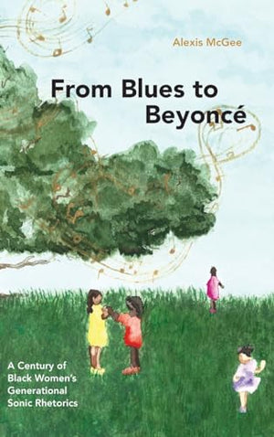 From Blues to Beyoncé