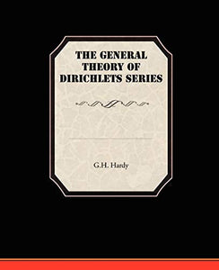 The General Theory Of Dirichlets Series 
