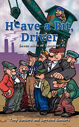 Heave a Bit, Driver