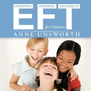 EFT (emotional Freedom Techniques) for Children 