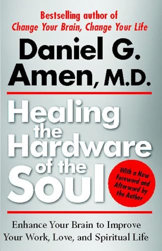 Healing the Hardware of the Soul