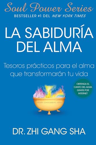 La Sabiduria del alma (Soul Wisdom; Spanish edition)