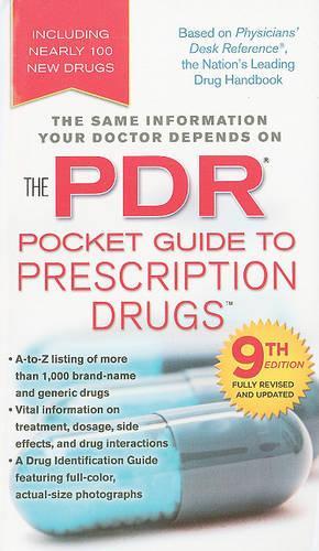 The PDR Pocket Guide to Prescription Drugs